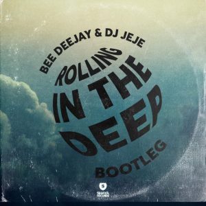 Bee Deejay & Jeje Rolling In The Deep Bootleg Mp3 Download Safakaza