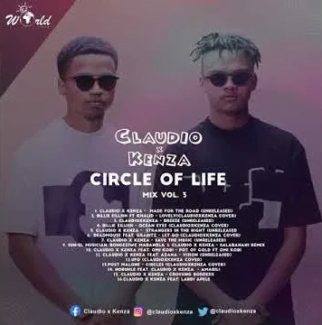 Claudio & Kenza Circle Of Life Mix Vol. 3 Mp3 Download Safakaza