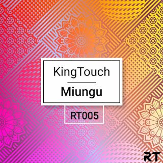 KingTouch Miungu EP Zip File Download