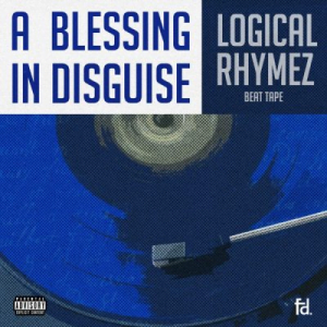 Logical Rhymez A Blessing In Disguise Ep Download