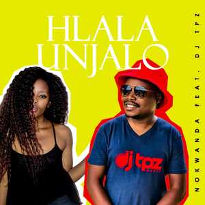 Nokwanda Hlala Unjalo ft DJ Tpz Mp3 Download Safakaza