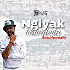 Sbuda Skopion Ngiyak’khumbula Mp3 Download Safakaza
