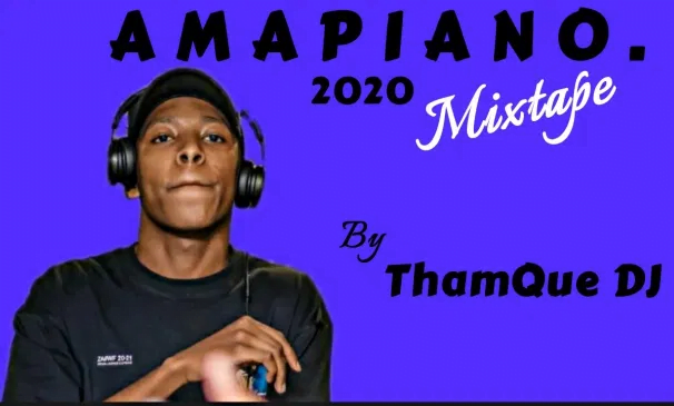 ThamQue DJ Amapiano Mix 2020 10K Appreciation Mp3 Download Safakaza