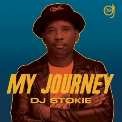 DJ Stokie My Journey Album Zip File Download