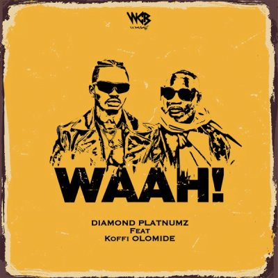 Diamond Platnumz Waah! ft Koffi Olomide Mp3 Download Safakaza