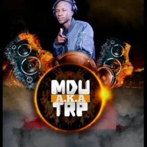 MDU a.k.a TRP & Bongza 647 Mp3 Download Safakaza