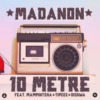 Madanon 10 Metre Mp3 Download Safakaza