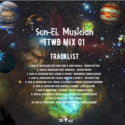 Sun-EL Musician TTWB Mix 01 Mp3 Download Safakaza