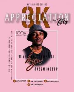 Jazzmiqdeep – 3K Appreciation Mix