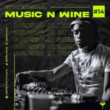 BitterSoul – Thee Music N’ Wine Vol.14 Mix