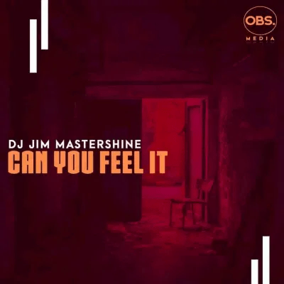 Dj Jim Mastershine Can You Feel It Mp3 Download SaFakaza