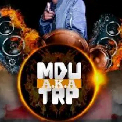 Mdu a.k.a T.R.P Unknown Mp3 Download SaFakaza