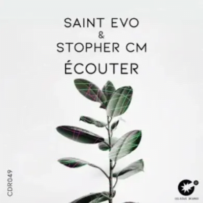 Saint Evo & Stopher CM Ecouter Original Mix Mp3 Download SaFakaza