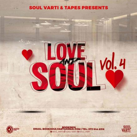 Soul Varti Love & Soul Vol. 4 Mix Mp3 Download SaFakaza