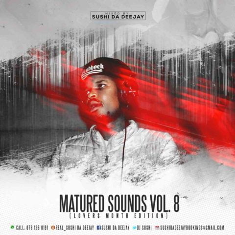 Sushi Da Deejay Maturedsounds Vol. 8 Mix Mp3 Download SaFakaza