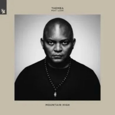 Themba Mountain High (Extended Mix) ft Lizwi Mp3 Download SaFakaza