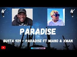 Busta 929 PARADISE ft Miano Xman Exclusive v720P