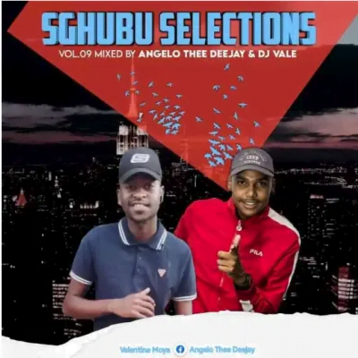 Angelo Thee DJ & DJ Vale Sgubhu Selection Vol. 09 Mix Mp3 Download SaFakaza