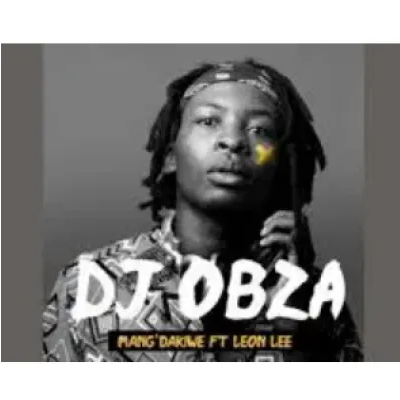 Bongo Beats & DJ Obza Mang’Dakiwe Remix Mp3 Download SaFakaza