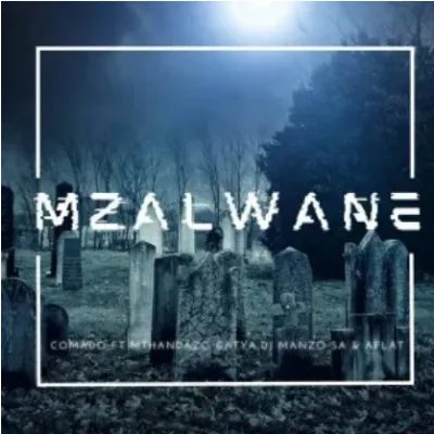 Comado Mzalwane Mp3 Download SaFakaza