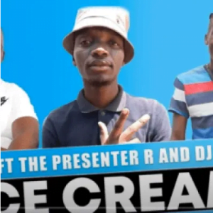 DJ Eaterl Ice Cream ft The Presenter R & DJ Daniel Mp3 Download SaFakaza