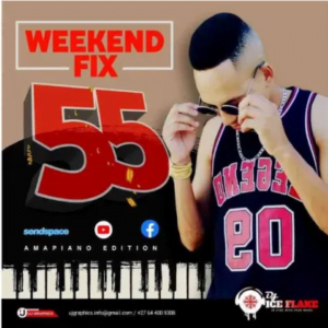 DJ Ice Flake WeekendFix 55 Mix Amapiano Edition 2021 Mp3 Download SaFakaza