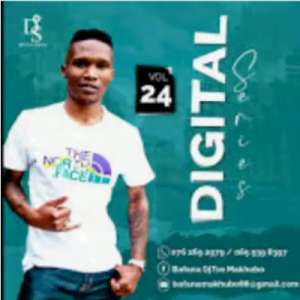 DJ Tse Digital Series Vol 024 Mp3 Download SaFakaza