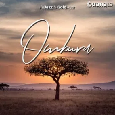 KaJazz & Goldrush Ombura Original Mix Mp3 Download SaFakaza