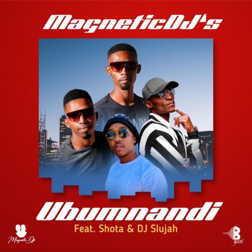 Magnetic DJs Ubumnandi ft Shota & DJ Slujah Mp3 Download SaFakaza