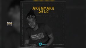 Mr Lenzo – Akenyake Selo Ft.Leon Lee x Zama Radebe & Murumba Pitch