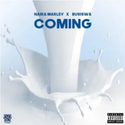 Naira Marley & Busiswa Coming Mp3 Download SaFakaza