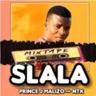 Prince J Malizo & NTK SLALA Mp3 Download SaFakaza