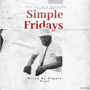 Simple Tone Simple Fridays Vol 019 Mix Mp3 Download SaFakaza