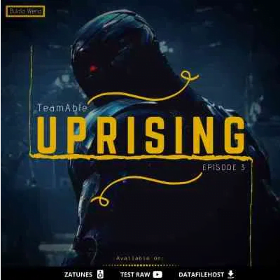 Team Able Uprising III EP Zip File Download