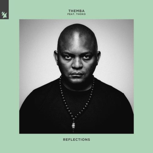 Themba Reflections ft Thoko SA Mp3 Download SaFakaza