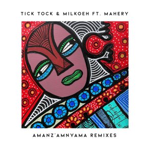 Tick Tock Amanz’amnyama Oxygenbuntu Remix Mp3 Download SaFakaza
