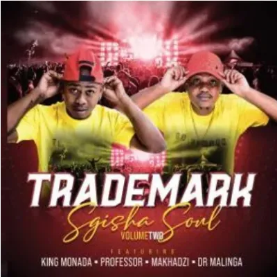 Trademark Sgisha Soul Vol 2 Album Download