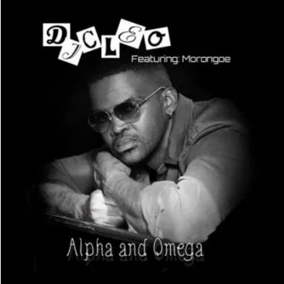 DJ Cleo Alpha And Omega ft Morongoe Mp3 Download SaFakaza