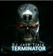 DJ Jack Tlala Terminator Mp3 Download SaFakaza