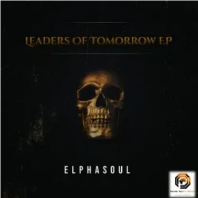 ElphaSoul Leaders Of Tomorrow Ep Download
