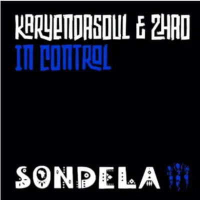 Karyendasoul In Control ft Zhao Mp3 Download SaFakaza