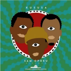 Kususa & Sam Opoku Piccolo Mp3 Download SaFakaza