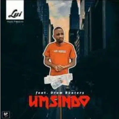 Lui Umsindo ft Drum Beaters Mp3 Download SaFakaza