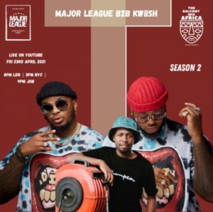 Major League Amapiano Live Balcony Mix Africa B2B S2 EP14 Mp3 Download SaFakaza