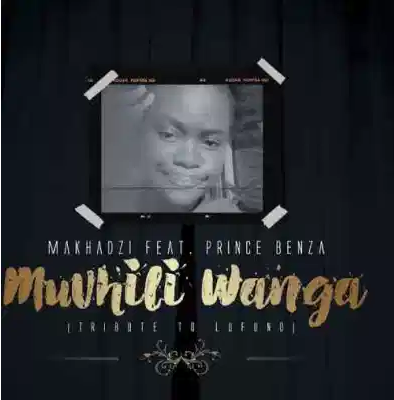 Makhadzi Muvhili Wanga ft Prince Benza Mp3 Download SaFakaza