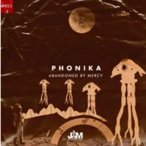Phonika The World Was Informed Mp3 Download SaFakaza