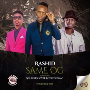 Rashid Kay Same OG ft Towdeemac & Golden Shovel Mp3 Download SaFakaza