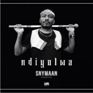 Snymaan Ndiyolwa Mp3 Download SaFakaza