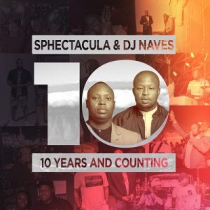 Sphectacula 10 Years And Counting Album Download