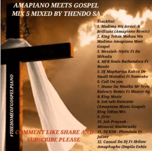 Thendo SA Amapiano Gospel Mix Mp3 Download SaFakaza